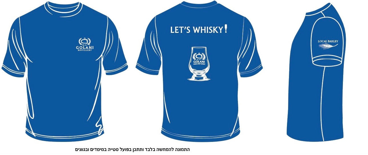 Golani Distillery LET’S WHISKY T Shirt